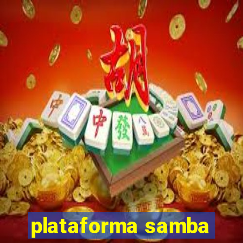 plataforma samba